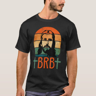 Jezus Brb Ik ben terug Kerk Retro Jezus Christus T-shirt