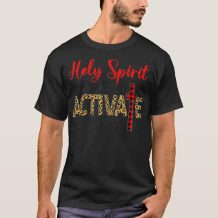 Jezus Christenen Heilige Geest activeert me religi T-shirt