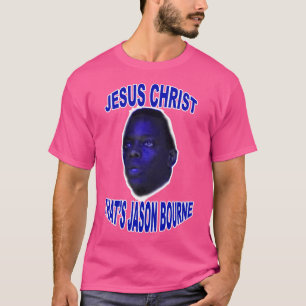 Jezus Christus, dat is Jason Bourne T-shirt