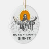 Jezus Christus grappig "Je bent mijn favoriete zon Keramisch Ornament (Rechts)