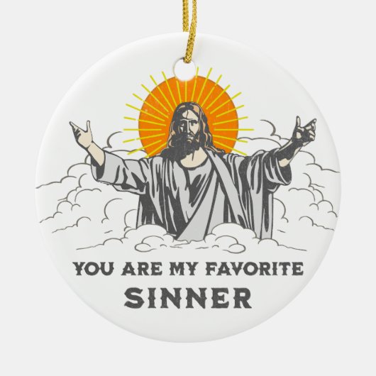 Jezus Christus grappig "Je bent mijn favoriete zon Keramisch Ornament (Voorkant)