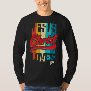 Jezus Christus houdt van je voor Christelijke vrou T-shirt