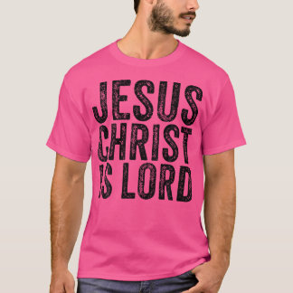 Jezus Christus is Lord Christelijk Faith Believer T-shirt