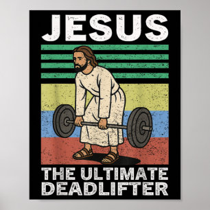 Jezus De Ultieme Deadlifter Christelijk Kruis God Poster