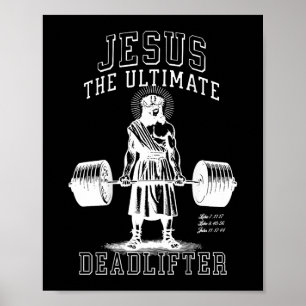 Jezus de ultieme deadlifter - Jezus deadlifting Poster