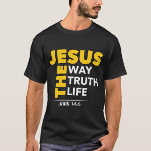 Jezus De Weg Waarheid Leven Johannes 146 Christeli T-shirt