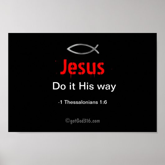Jezus doet het Zijn manier gotGod316.com Scripting Poster (Voorkant)