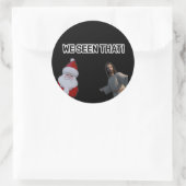 Jezus en Kerstman hebben dat gezien Ronde Sticker (Tas)