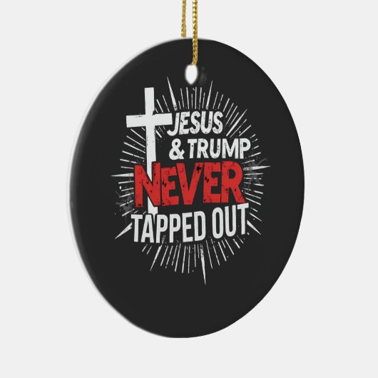 Jezus en Trump hebben nooit getikt Keramisch Ornament (Rechts)