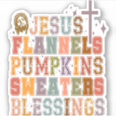 Jezus Flanels Pompoenen Sweaters Zegeningen Sticker (Voorkant)