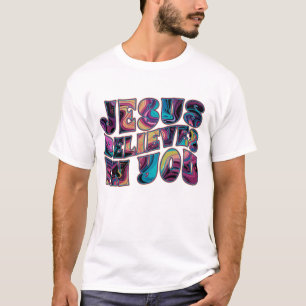Jezus gelooft in jou trippy letters t-shirt