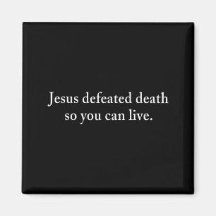 Jezus heeft de dood overwonnen zodat u christelijk magneet