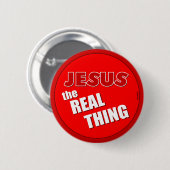 Jezus: het echte ding ronde button 5,7 cm (Voorkant /achterkant)