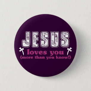 Jezus houdt meer van je dan je weet ronde button 5,7 cm