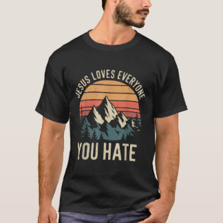 Jezus houdt van iedereen die je haat 1 t-shirt