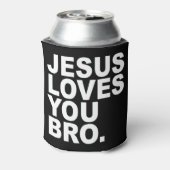 Jezus houdt van je Bro - Christelijke gelovigen ho Blikjeskoeler (Blikje Achterkant)