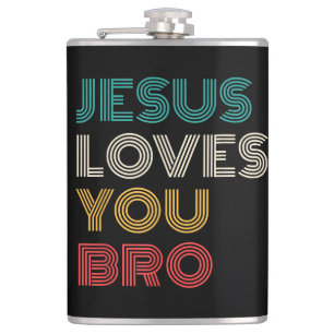 Jezus houdt van je Bro, Grappige Christelijke gelo Heupfles
