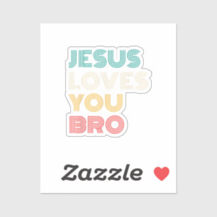 Jezus houdt van je Bro, Grappige Christelijke gelo Sticker