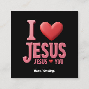 Jezus houdt van je, Jezus houdt van je, een Christ Vierkante Visitekaartje