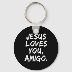 Jezus Houdt Van Jou Amigo Christelijke Gelovige Ge Sleutelhanger