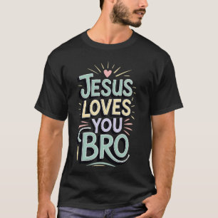 Jezus Houdt Van Jou Bro Christelijke Jongeren Jong T-shirt