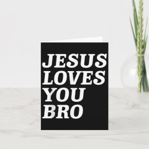 Jezus houdt van jou broer, Funny christelijk geloo Kaart