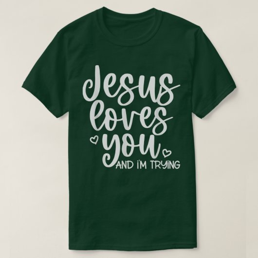Jezus houdt van jou en mij die probeert t-shirt (Design voorkant)
