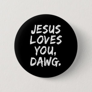 Jezus Houdt Van Jou Honden Christelijke Gelovige G Ronde Button 5,7 Cm