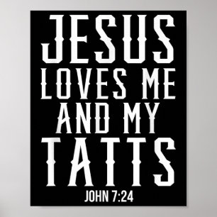 Jezus houdt van mij en mijn smaken grappig Tattoo Poster