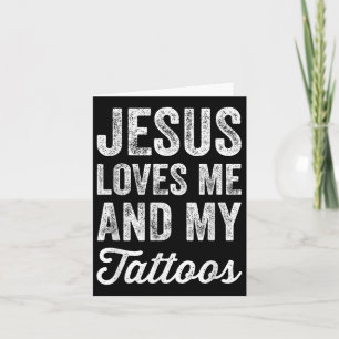 Jezus houdt van mij en mijn Tattoos - Grappig Chri Kaart