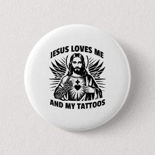 Jezus houdt van mij en mijn Tattoos Grappig Gezegd Ronde Button 5,7 Cm