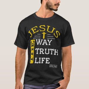 Jezus, ik ben de manier waarop de waarheid en het t-shirt