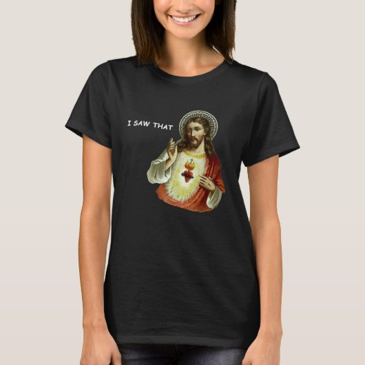 Jezus, ik heb dat idee gezien t-shirt (Voorkant)