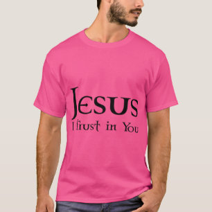Jezus, ik vertrouw op U - Goddelijke Barmhartighei T-shirt