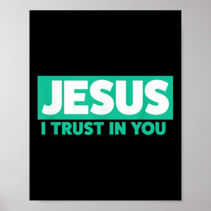 Jezus, ik vertrouw op U Poster