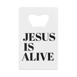 Jezus is Alive Christus is Risen Quotes God's niet Kredietkaart Flessenopener