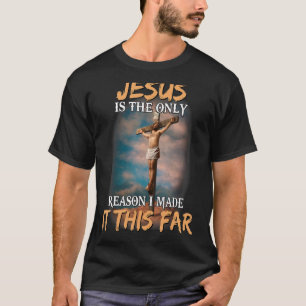 Jezus is de enige reden waarom ik het zo ver heb g t-shirt