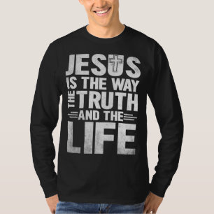 Jezus is de manier waarop de waarheid het leven do t-shirt