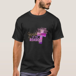 Jezus is de Reason Christelijke T-Shirt
