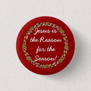 Jezus is de Rede voor het Seizoen met krans Ronde Button 3,2 Cm