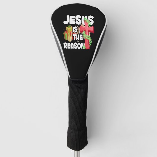 Jezus is de reden voor het Christelijke seizoen Golfheadcover (Voorkant)