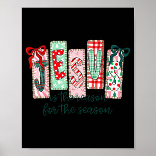 Jezus Is De Reden Voor Het Seizoen Christelijk Chr Poster