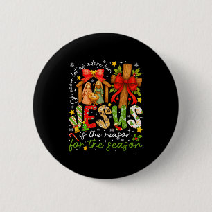 Jezus Is De Reden Voor Het Seizoen Christelijk Chr Ronde Button 5,7 Cm