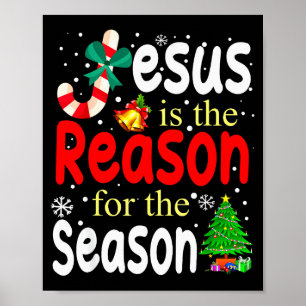 Jezus Is De Reden Voor Het Seizoen Christelijke Ke Poster