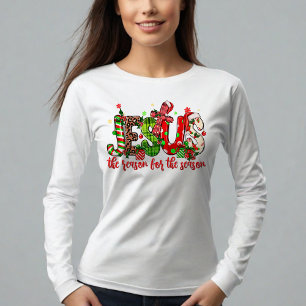 Jezus is de reden voor het seizoen Faith Christmas T-shirt