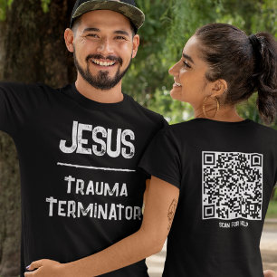 Jezus is de Trauma Terminator QR Code Christelijk T-shirt