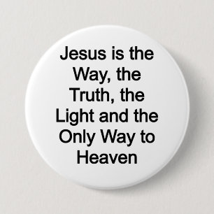 Jezus is de weg ronde button 7,6 cm