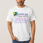 Jezus is een liberaal van de koning! t-shirt (Voorkant)