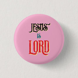 Jezus is heer roze Christelijk Ronde Button 3,2 Cm