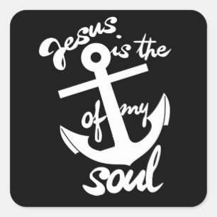 Jezus is het anker van mijn ziel vierkante sticker
